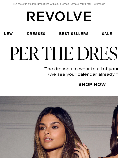 The secret is a fall wardrobe filled with chic dresses | Update Your Email Preferences New Dresses Best Sellers Sale My Favorites Beauty New Dresses Best Sellers Sale My Favs Beauty Per the Dress Code.