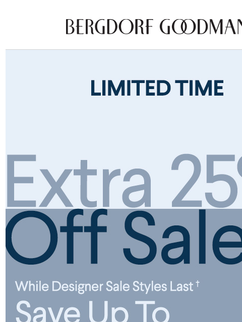 bergdorfgoodman newsletter: Save Up To 70% Off Designer Sale