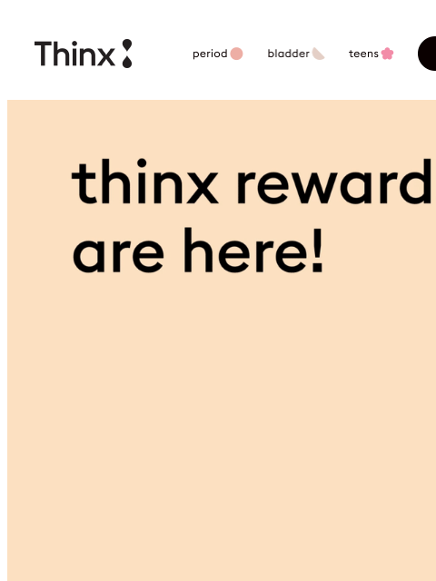 shethinx newsletter: Ready for sweet rewards?
