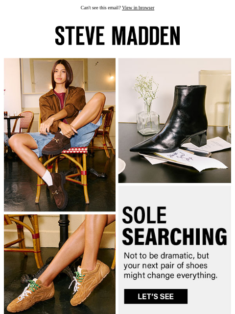 stevemadden newsletter: Your Perfect Pair? Probably Here.