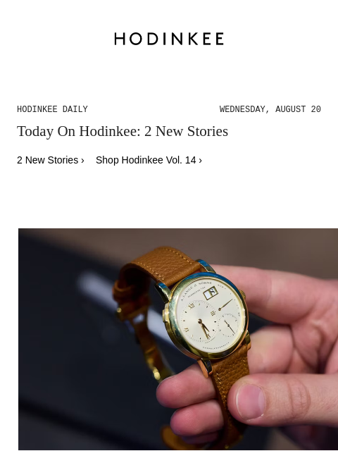hodinkee newsletter: Hodinkee Daily | 08/20/2025