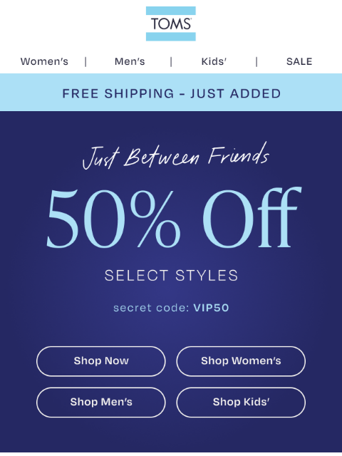 toms newsletter: Take 50% Off Sandals—You Pay What We Pay