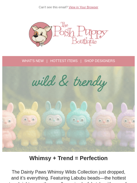 poshpuppyboutique newsletter: ✨ Whimsy Wilds Has Arrived: Labubu Collars are HER...