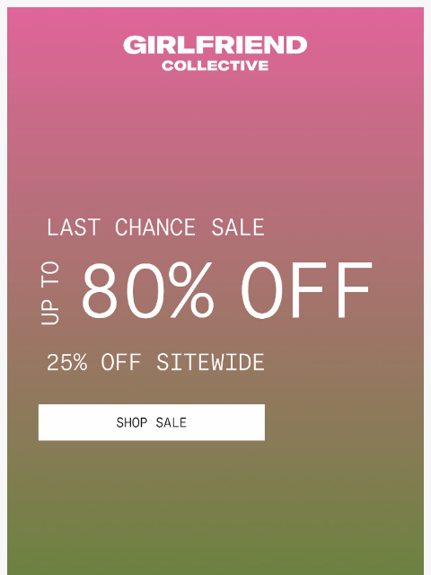 girlfriend newsletter: ONE MORE DAY OF SALE