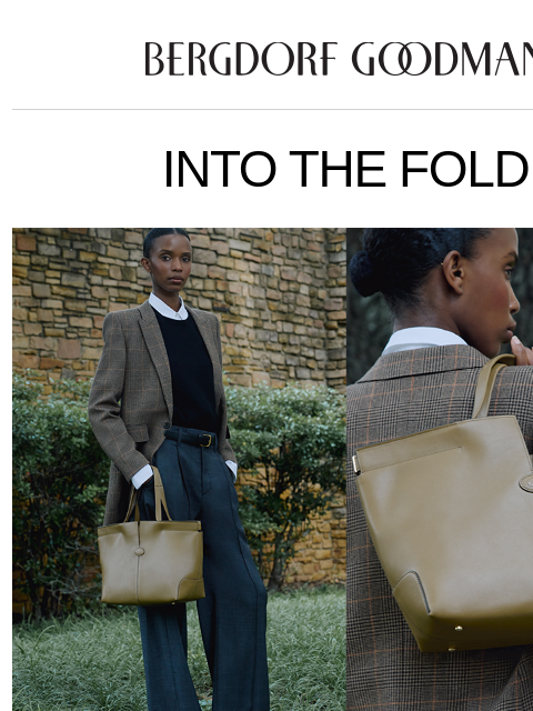bergdorfgoodman newsletter: Into The Fold: Fall’s Chic Carryalls
