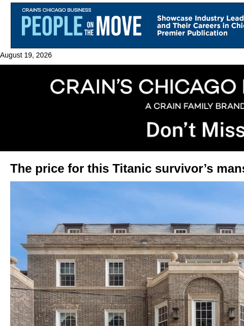 crainalerts newsletter: Lincoln Park mansion built for Titanic survivor cu...