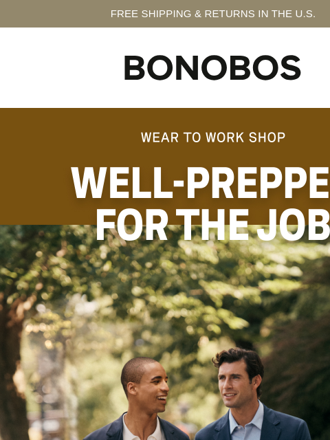 bonobos newsletter: The Well-Prepped Work Wardrobe