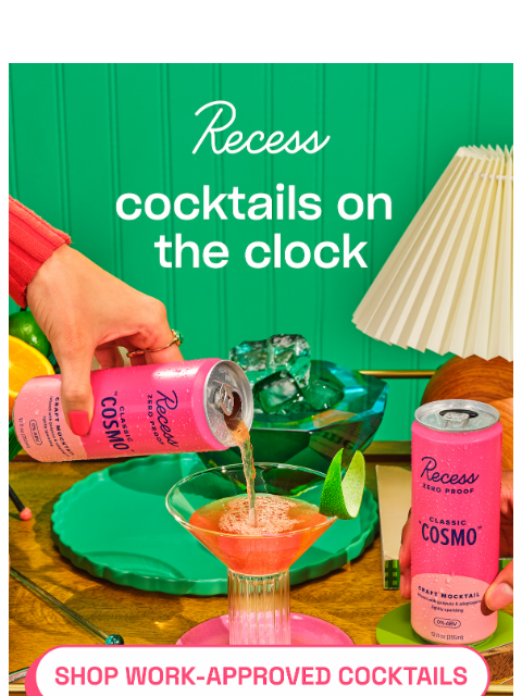 takearecess newsletter: can you “Cosmo” in a meeting?