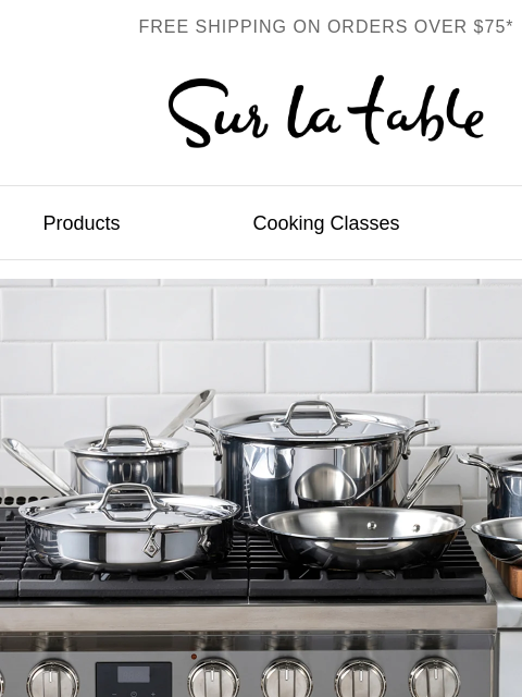surlatable newsletter: Go all-in on All-Clad with up to 40% off.