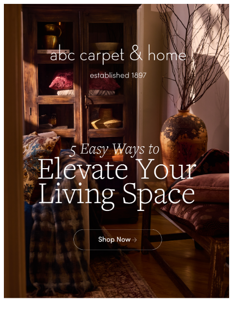abchome newsletter: 5 Ways to Elevate Your Living Space