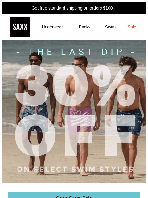 saxxunderwear newsletter: The Last Dip: 30% off swim