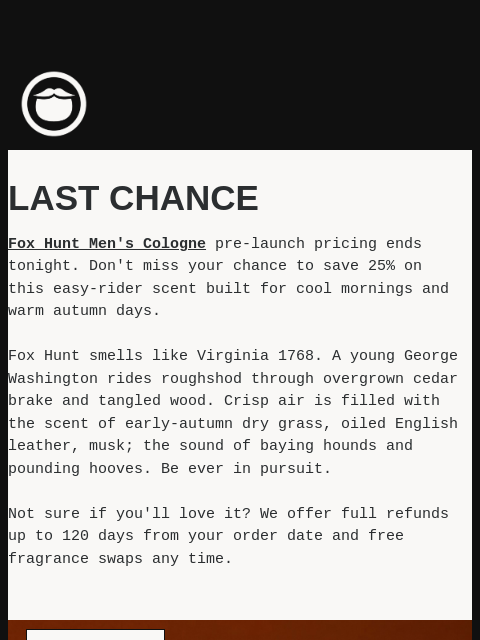 beardbrand newsletter: Last Chance For Fox Hunt Pre-Launch