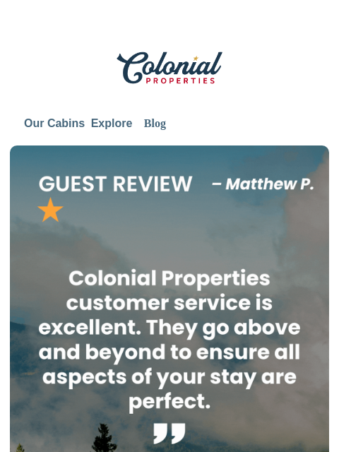 colonialproperties newsletter: “They go above and beyond” — See Why Guests Love C...