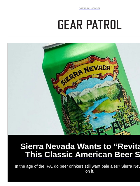 Plus, Daniel Craig's personal Bond bike is for sale Plus, Daniel Craig's personal Bond bike is for sale View in Browser Sierra Nevada Wants to “Revitalize” This Classic American Beer Style