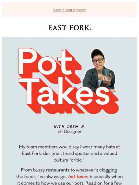 eastfork newsletter: 'Pot Takes' with Drew