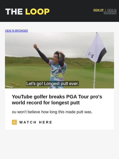 golfdigest newsletter: 'Longest putt' record falls, how Tiger created a m...