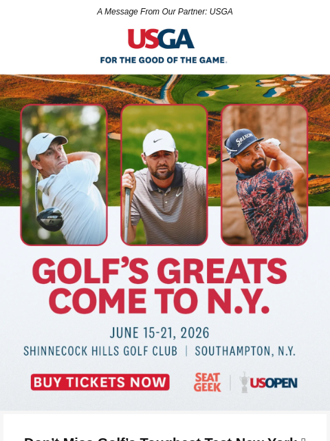 golfdigest newsletter: Golf History Awaits at the 2026 U.S. Opens!