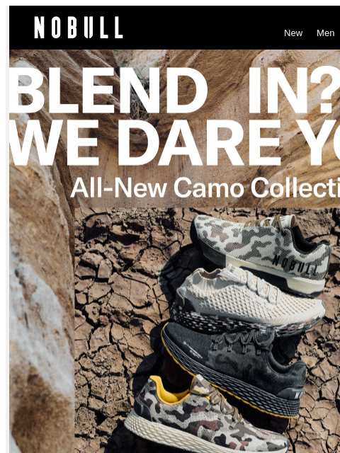 nobullproject newsletter: Just Dropped: All-New Camo Collection