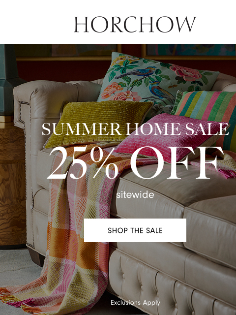 horchow newsletter: Save 25% on select living room furniture & more