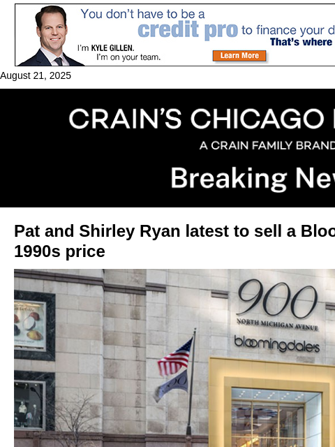 crainalerts newsletter: Pat and Shirley Ryan latest to sell a Bloomie's co...