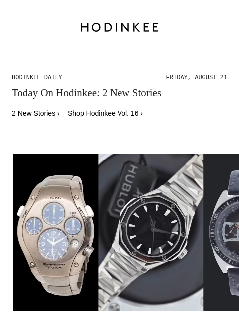 hodinkee newsletter: Hodinkee Daily | 08/21/2026