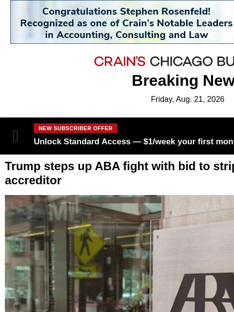 crainalerts newsletter: Trump threatens ABA's power to accredit law school...