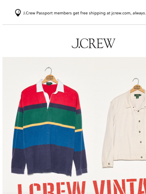 jcrew newsletter: NOW OPEN: Our vintage archives