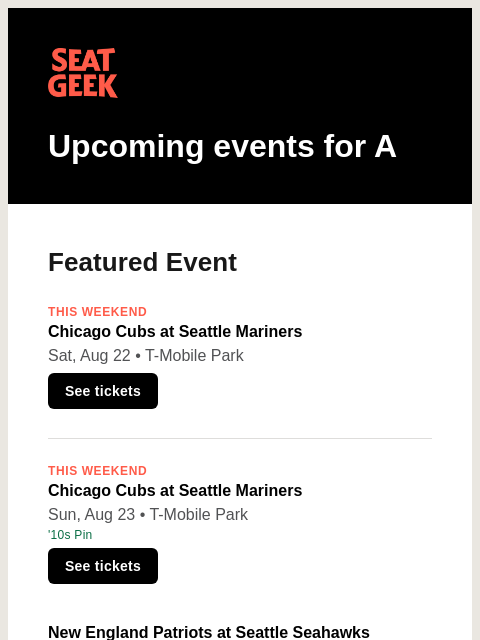 seatgeek newsletter: New England Patriots at Seattle Seahawks/Chicago C...