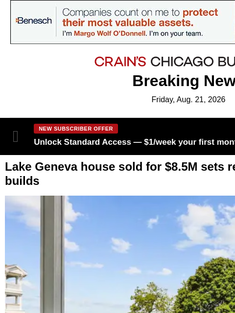 crainalerts newsletter: Lake Geneva house sets record price for new builds