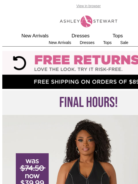 ashleystewart newsletter: 📢ENDS TONIGHT: $39.99 all dresses