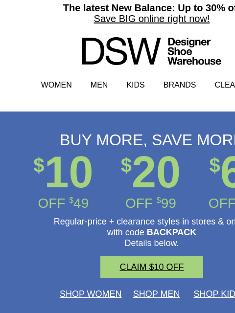 dsw newsletter: Treat yourself to newness + $10 off!