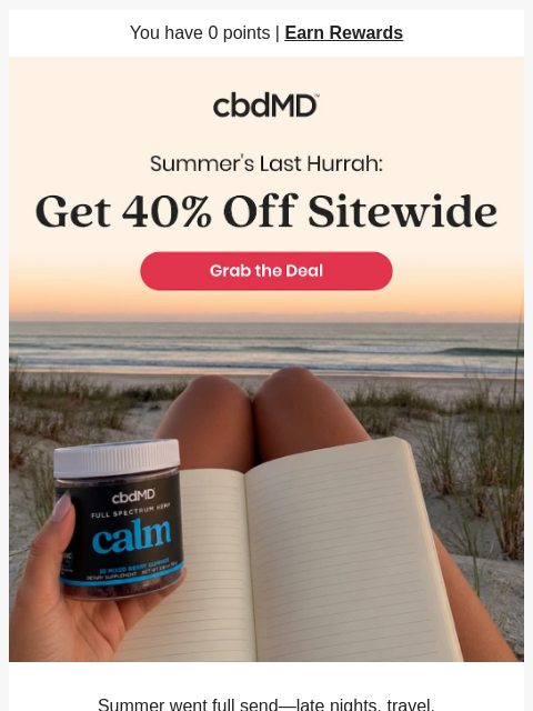 cbdmd newsletter: Save 40% Sitewide Before Summer Ends