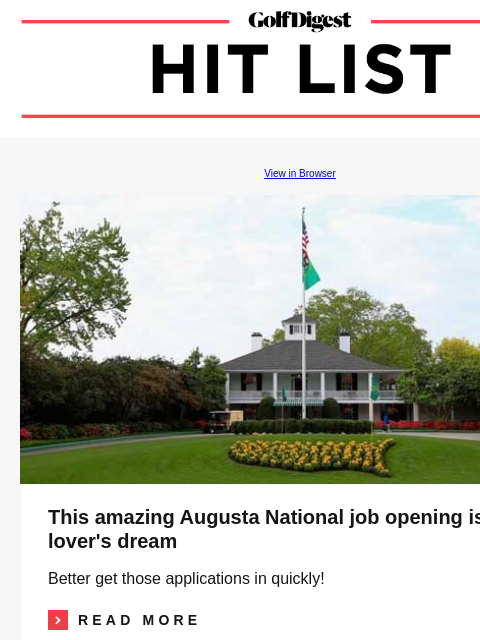 It cannot be fun to play golf when you are egregiously bad ... it just can't GolfDigest View in Browser Augusta National This amazing Augusta National job opening is a golf lover's dream Better