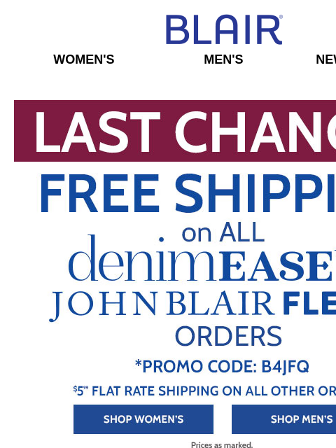 LAST CHANCE for FREE SHIP on ALL DenimEase & JBFlex Orders + $14.99 Cargo Shorts! ~ Shop Tops on SALE Now – Pointelle, Seersucker & More! Blair Women's Men's New Arrivals Last Chance