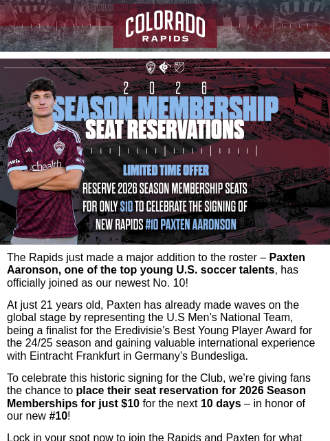 thecoloradorapids newsletter: LIMITED TIME OFFER: Reserve 2026 Seats for Only $1...