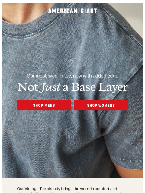 american-giant newsletter: A Tee With Staying Power
