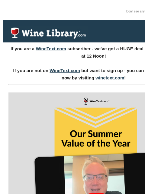 winelibrary newsletter: It's TODAY! Our Summer Value of the Year hits Wine...