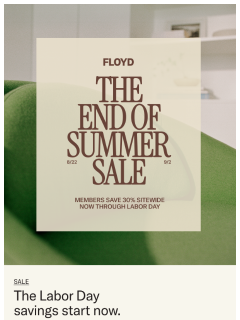 floydhome newsletter: Labor Day Savings start now