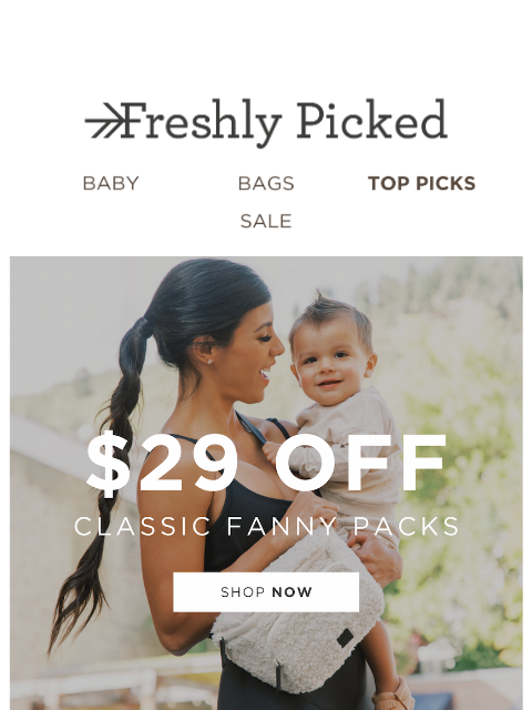freshlypicked newsletter: Your Favorite Fanny Pack At An Incredible Price 💞