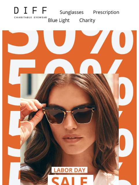 diffeyewear newsletter: 🥳 50% OFF For Labor Day 🥳