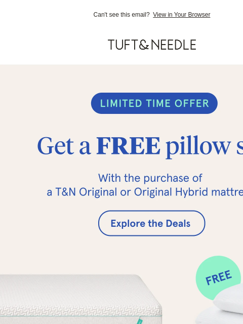 tuftandneedle newsletter: FREE pillow set with purchase of a T&N Original or...
