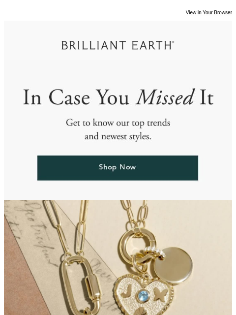 brilliantearth newsletter: ICYMI: New charms and bestselling bridal
