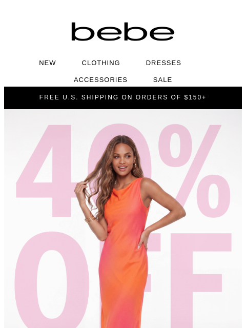 bebe newsletter: ⚡NEW Arrivals, Sale, ALL 40% Off Sitewide.