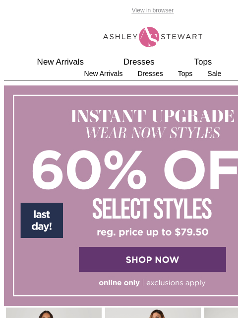 ashleystewart newsletter: 📢ENDS TONIGHT: 60% OFF