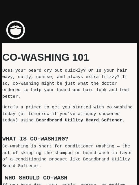 beardbrand newsletter: Co-washing 101