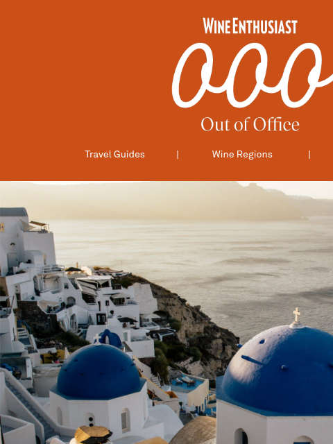 wineenthusiast newsletter: Where to Eat, Drink, and Stay in Santorini