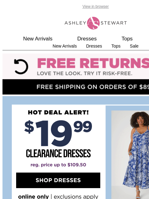 ashleystewart newsletter: $19.99 CLR dresses💃