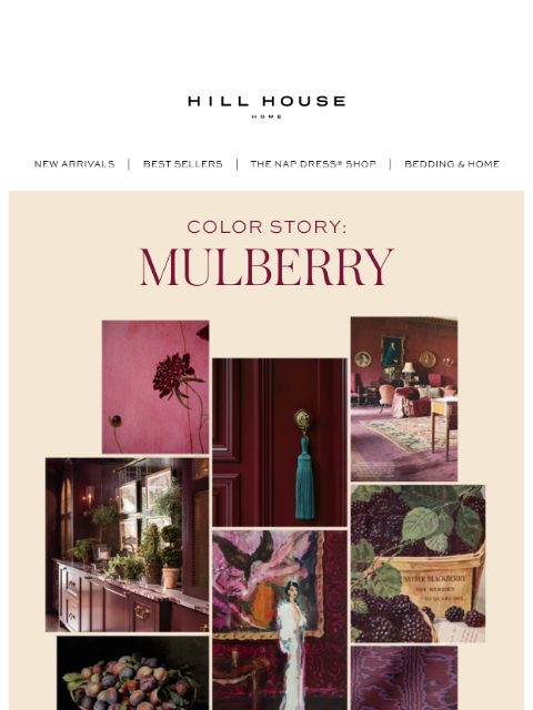 hillhousehome newsletter: In the Mood for Mulberry