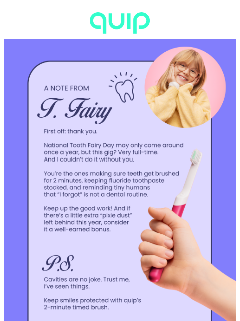 getquip newsletter: It’s 🦷 🧚‍ day!
