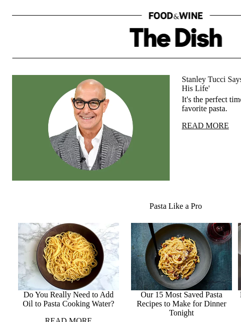 foodandwine newsletter: Stanley Tucci Says This Simple Pasta 'Changed His ...